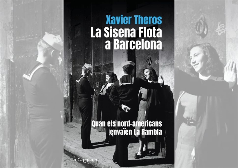 Quan els nord-americans envaïen La Rambla. Ressenya de “La sisena flota a Barcelona” de Xavier Theros